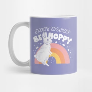 Don't Worry Be Hoppy - Bunny/Rabbit Mug